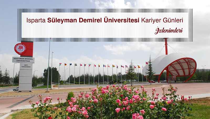Isparta, Süleyman Demirel Üniversitesi – Kariyer Festivali
